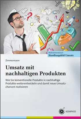 Zimmermann |  Umsatz mit nachhaltigen Produkten | Buch |  Sack Fachmedien