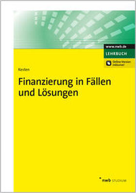 Kesten |  Finanzierung in Fällen und Lösungen | Buch |  Sack Fachmedien