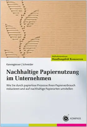 Kannegiesser |  Nachhaltige Papiernutzung im Unternehmen | Buch |  Sack Fachmedien