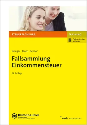 Edinger / Jauch / Schoor |  Fallsammlung Einkommensteuer | Buch |  Sack Fachmedien