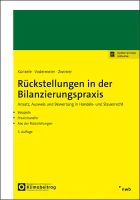 Künkele / Dr. Kleeberg & Partner GmbH / Vodermeier |  Rückstellungen in der Bilanzierungspraxis | Buch |  Sack Fachmedien