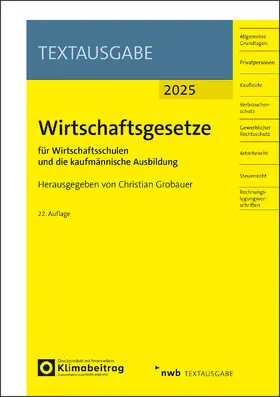 Grobauer |  Wirtschaftsgesetze für Wirtschaftsschulen und die kaufmännische Ausbildung | Buch |  Sack Fachmedien