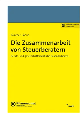 Günther / Jähne |  Die Zusammenarbeit von Steuerberatern | Buch |  Sack Fachmedien