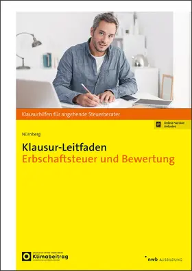 Nürnberg |  Klausur-Leitfaden Erbschaftsteuer und Bewertung | Buch |  Sack Fachmedien