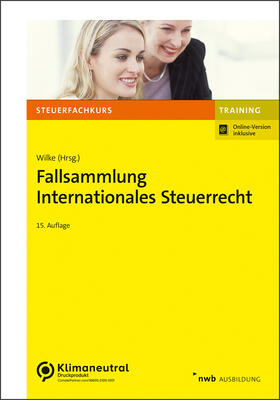 Wilke |  Fallsammlung Internationales Steuerrecht | Online-Buch | Sack Fachmedien