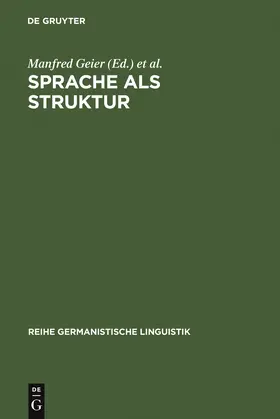 Geier / Marschallek / Kohrt | Sprache als Struktur | Buch | 978-3-484-10242-2 | sack.de