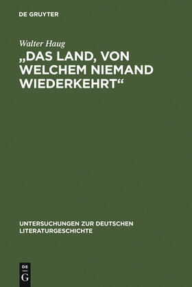 Haug |  "Das Land, von welchem niemand wiederkehrt" | Buch |  Sack Fachmedien