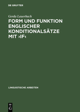 Lauerbach |  Form und Funktion englischer Konditionalsätze mit ¿if¿ | Buch |  Sack Fachmedien