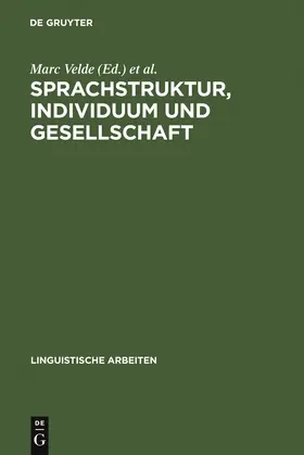 Vandeweghe / Velde |  Sprachstruktur, Individuum und Gesellschaft | Buch |  Sack Fachmedien