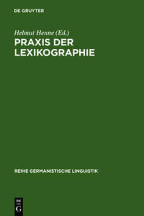 Henne |  Praxis der Lexikographie | Buch |  Sack Fachmedien