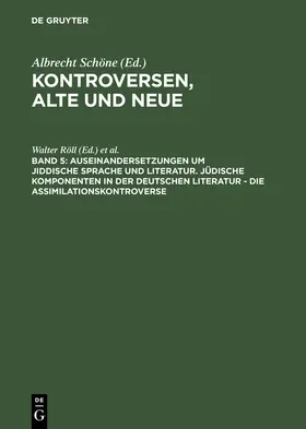 Bayerdörfer / Röll |  Auseinandersetzungen um jiddische Sprache und Literatur. Jüdische Komponenten in der deutschen Literatur - die Assimilationskontroverse | Buch |  Sack Fachmedien