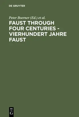 Johnson / Boerner | Faust through Four Centuries - Vierhundert Jahre Faust | Buch | 978-3-484-10628-4 | sack.de