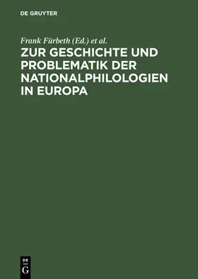 Fürbeth / Müller / Krügel | Zur Geschichte und Problematik der Nationalphilologien in Europa | Buch | 978-3-484-10778-6 | sack.de