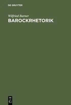 Barner |  Barockrhetorik | Buch |  Sack Fachmedien