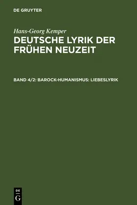 Kemper | Barock-Humanismus: Liebeslyrik | Buch | 978-3-484-10870-7 | sack.de