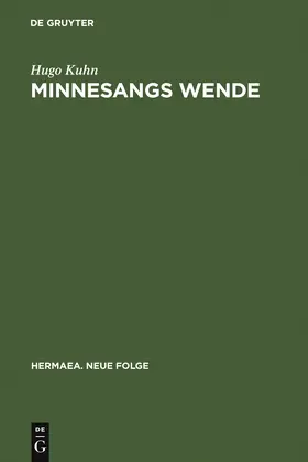 Kuhn |  Minnesangs Wende | Buch |  Sack Fachmedien