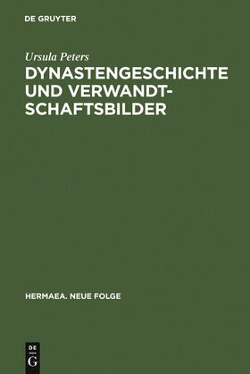 Peters |  Dynastengeschichte und Verwandtschaftsbilder | Buch |  Sack Fachmedien