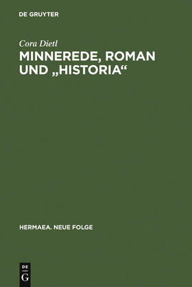 Dietl |  Minnerede, Roman und "historia" | Buch |  Sack Fachmedien