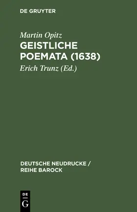 Trunz |  Geistliche Poemata (1638) | Buch |  Sack Fachmedien