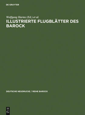 Harms / Wang / Paas |  Illustrierte Flugblätter des Barock | Buch |  Sack Fachmedien