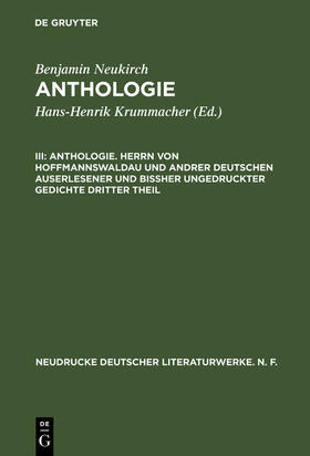 Neukirch / Metzger / Capua |  Anthologie. Herrn von Hoffmannswaldau und andrer Deutschen auserlesener und bißher ungedruckter Gedichte dritter Theil | Buch |  Sack Fachmedien