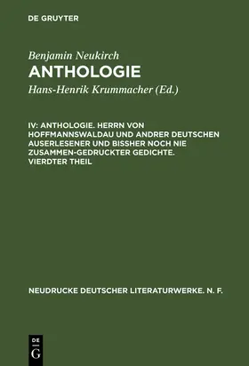 Neukirch / Metzger / Capua |  Anthologie. Herrn von Hoffmannswaldau und andrer Deutschen auserlesener und bißher noch nie zusammen-gedruckter Gedichte. Vierdter Theil | Buch |  Sack Fachmedien