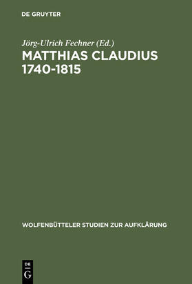 Fechner |  Matthias Claudius 1740-1815 | Buch |  Sack Fachmedien