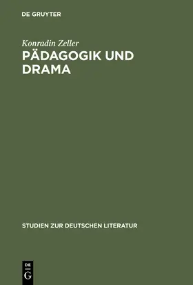 Zeller |  Pädagogik und Drama | Buch |  Sack Fachmedien