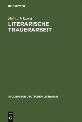 Kiesel |  Literarische Trauerarbeit | Buch |  Sack Fachmedien