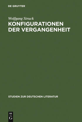 Struck |  Konfigurationen der Vergangenheit | Buch |  Sack Fachmedien