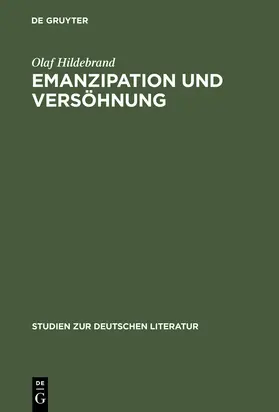 Hildebrand |  Emanzipation und Versöhnung | Buch |  Sack Fachmedien