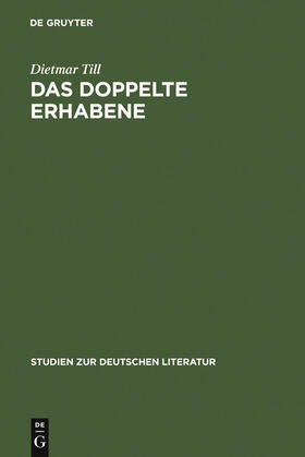 Till |  Das doppelte Erhabene | Buch |  Sack Fachmedien