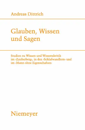 Dittrich |  Glauben, Wissen und Sagen | Buch |  Sack Fachmedien