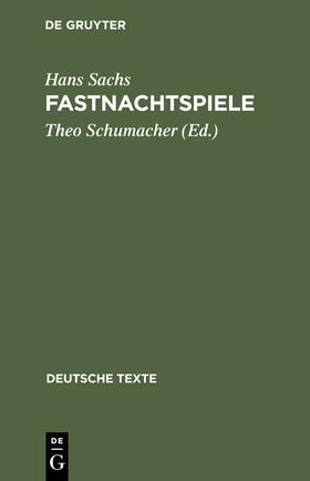 Sachs / Schumacher |  Fastnachtspiele | Buch |  Sack Fachmedien