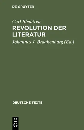 Bleibtreu / Braakenburg |  Revolution der Literatur | Buch |  Sack Fachmedien