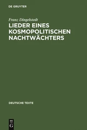 Dingelstedt / Bayerdörfer |  Lieder eines kosmopolitischen Nachtwächters | Buch |  Sack Fachmedien