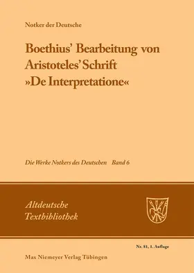 Notker der Deutsche / King |  Boethius' Bearbeitung von Aristoteles' Schrift »De Interpretatione« | Buch |  Sack Fachmedien