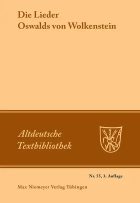 Klein / Moser / Wolf |  Die Lieder Oswalds von Wolkenstein | Buch |  Sack Fachmedien