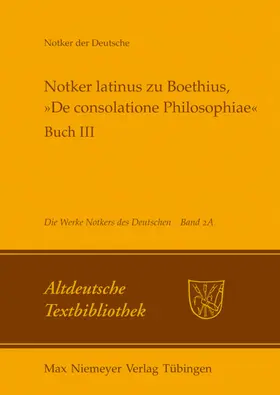 Tax |  Notker latinus zu Boethius, »De consolatione Philosophiae« | Buch |  Sack Fachmedien