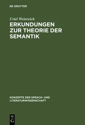 Weinreich |  Erkundungen zur Theorie der Semantik | Buch |  Sack Fachmedien