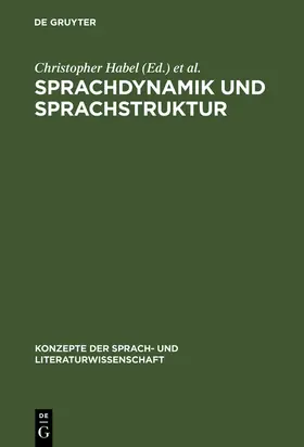 Kanngießer / Habel |  Sprachdynamik und Sprachstruktur | Buch |  Sack Fachmedien