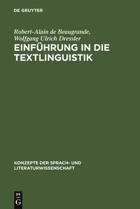 Dressler / Beaugrande |  Einführung in die Textlinguistik | Buch |  Sack Fachmedien