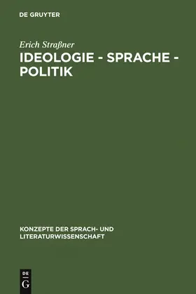 Straßner |  Ideologie - Sprache - Politik | Buch |  Sack Fachmedien