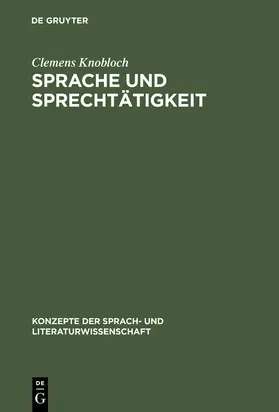 Knobloch |  Sprache und Sprechtätigkeit | Buch |  Sack Fachmedien