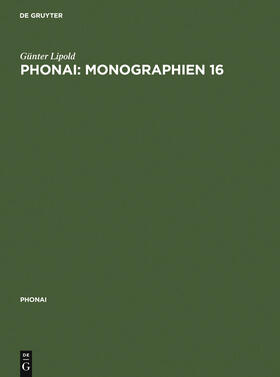 Lipold |  Phonai: Monographien 16 | Buch |  Sack Fachmedien