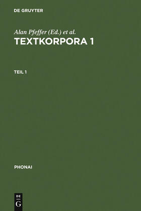 Pfeffer / Ortmann / Lohnes |  Textkorpora 1 | Buch |  Sack Fachmedien