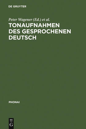 Bausch / Wagener |  Tonaufnahmen des gesprochenen Deutsch | Buch |  Sack Fachmedien