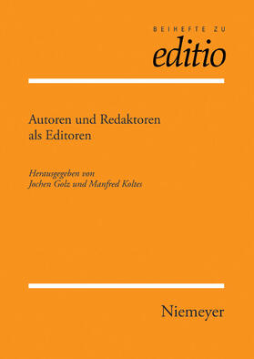 Koltes / Golz |  Autoren und Redaktoren als Editoren | Buch |  Sack Fachmedien