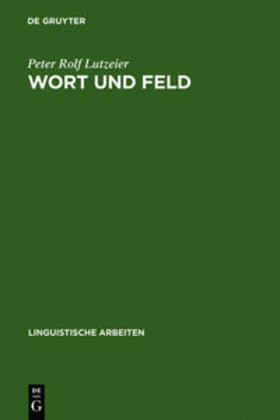Lutzeier |  Wort und Feld | Buch |  Sack Fachmedien