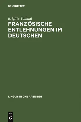 Volland |  Französische Entlehnungen im Deutschen | Buch |  Sack Fachmedien